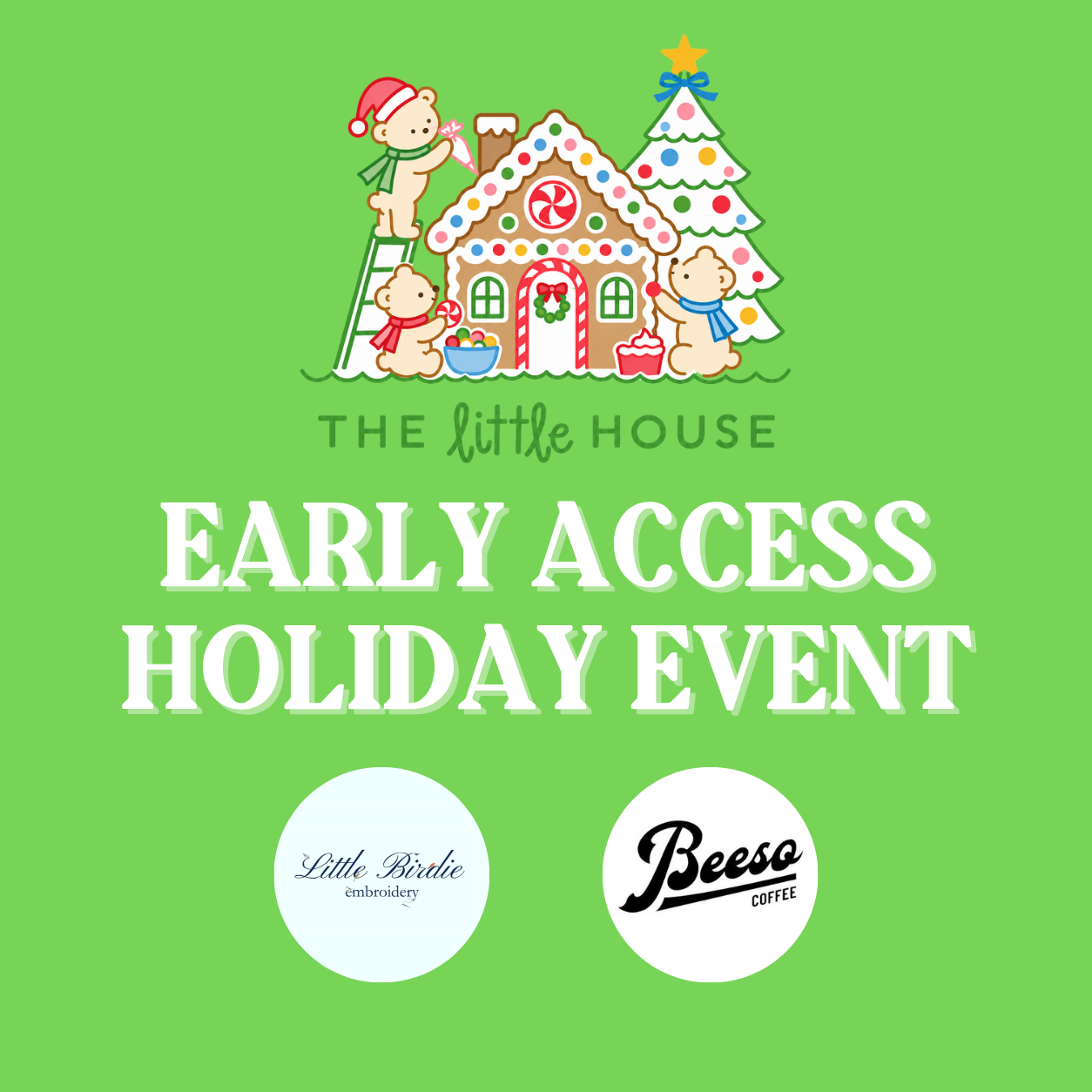 Early Access Holiday Event
